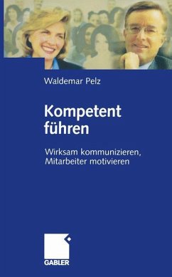 Kompetent führen - Pelz, Waldemar