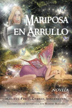 Mariposa En Arrullo - P. Rez, Marleny; Sanclemente, Germ N.
