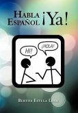 Habla Espa Ol YA!