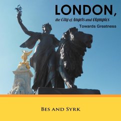 LONDON, the City of Angels and Olympics - Bes; Syrk