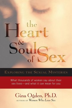 The Heart and Soul of Sex - Ogden, Gina