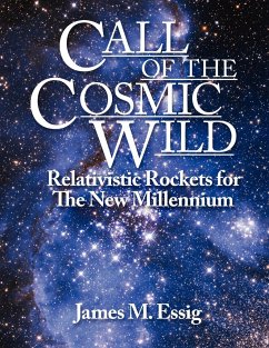 Call of the Cosmic Wild - Essig, James M.