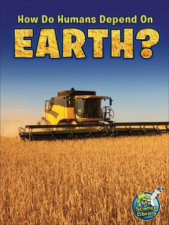 Cover How Do Humans Depend on Earth?
