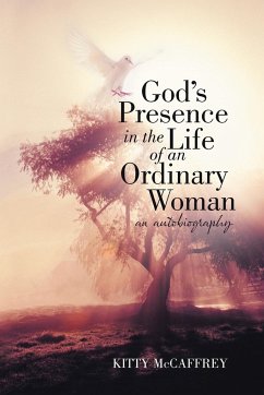 God's Presence in the Life of an Ordinary Woman - Mccaffrey, Kitty