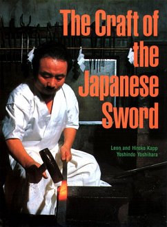 The Craft of the Japanese Sword - Kapp, Leon; Kapp, Hiroko; Yoshihara, Yoshindo