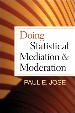 Doing Statistical Mediation and Moderation - Jose, Paul E