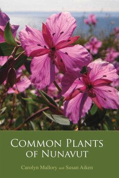 Common Plants of Nunavut - Aiken, Susan; Mallory, Carolyn