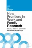 New Frontiers in Work and Family Research