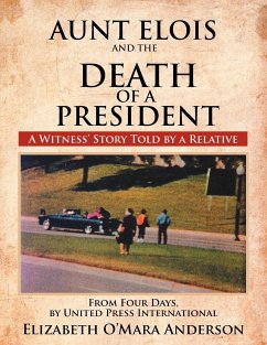 Aunt Elois and the Death of a President - Anderson, Elizabeth O.