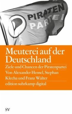 Meuterei auf der Deutschland - Hensel, Alexander;Klecha, Stephan;Walter, Franz