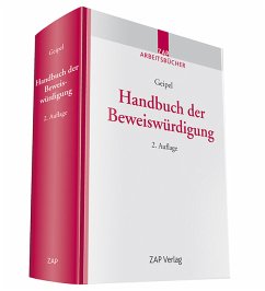 Handbuch der Beweiswürdigung - Geipel, Andreas