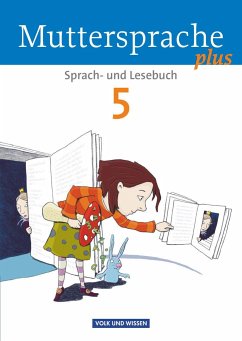Muttersprache plus 5. Schuljahr. Schülerbuch - Oehme, Viola;Kaiser, Brita;Michaelis, Sylke