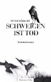 Schweigen ist Tod