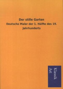 Der stille Garten - Goldschmidt, Viktor