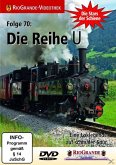 Die Stars der Schiene, Folge 70: Die Reihe U