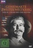 Geheimakte Zweiter Weltkrieg - Hitler, Stalin und der Westen