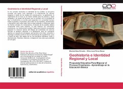 Geohistoria e Identidad Regional y Local - Sáez Briceño, Mariela;Pérez Nácar, Efrén José