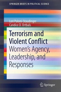 Terrorism and Violent Conflict - Poloni-Staudinger, Lori;Ortbals, Candice