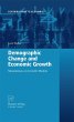 Demographic Change and Economic Growth - Bild 1