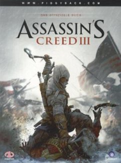 ASSASSIN'S CREED III - DAS OFFIZIELLE BUCH