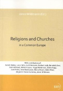 Religions and Churches in a Common Europe - Wildmann, Janos