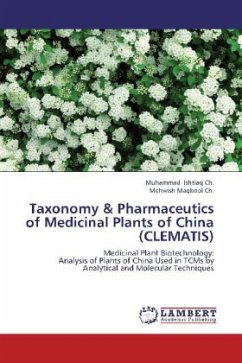 Taxonomy & Pharmaceutics of Medicinal Plants of China (CLEMATIS) - Ishtiaq Ch., Muhammad;Maqbool Ch., Mehwish