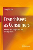 Franchisees as Consumers