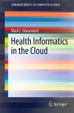 Health Informatics in the Cloud