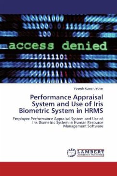 Performance Appraisal System and Use of Iris Biometric System in HRMS