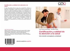 Certificación y calidad de la atención a la salud - Arana Reyes, Juan Carlos;Canto., Ana Maria