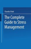 The Complete Guide to Stress Management The Complete Guide to Stress Management