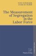 The Measurement of Segregation in the... - Bild 1