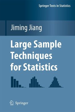 Large Sample Techniques for Statistics - Jiang, Jiming