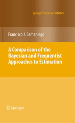 A Comparison of the Bayesian and Frequentist Approaches to Estimation - Samaniego, Francisco J.