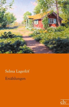 Erzählungen - Lagerlöf, Selma