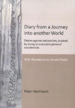 Diary from a Journey into another World - Herrmann, Peter