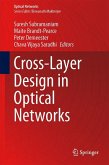 Cross-Layer Design in Optical Networks