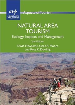 Natural Area Tourism - Newsome, David; Moore, Susan A.; Dowling, Ross K.
