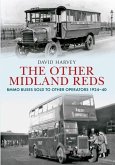 The Other Midland Reds: Bmmo Buses Sold to Other Operators 1924-1940