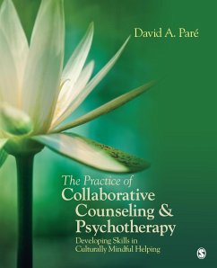 The Practice of Collaborative Counseling and Psychotherapy - Pare, David