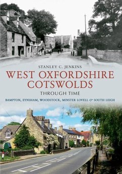 West Oxfordshire Cotswolds Through Time - Jenkins, Stanley C