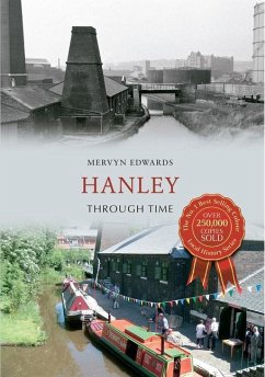 Hanley Through Time - Edwards, Mervyn