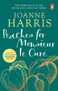 Peaches for Monsieur le Cure (Chocolat 3) - Harris, Joanne