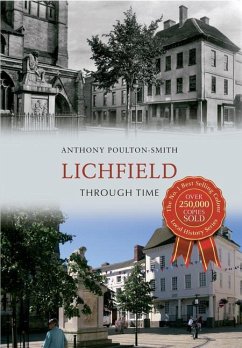 Lichfield Through Time - Poulton-Smith, Anthony