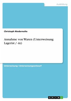 Annahme von Waren (Unterweisung Lagerist / -in) - Niedernolte, Christoph
