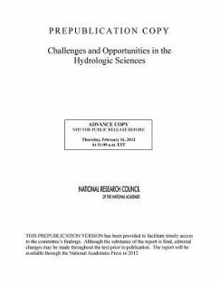 Challenges and Opportunities in the Hydrologic Sciences - National Research Council; Division On Earth And Life Studies; Water Science And Technology Board; Committee on Challenges and Opportunities in the Hydrologic Sciences
