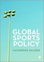 Global Sports Policy - Palmer, Catherine
