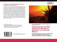 Propuesta de una Red Optima de Monitoreo Climático en Coahuila México - Moreno Sánchez, Francisco;Perez Miranda, Ramiro;Gonzalez Hdz, Antonio