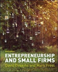 Entrepreneurship and Small Firms - Deakins, David; Freel, Mark