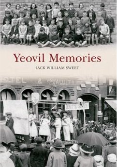 Yeovil Memories - Sweet, Jack William
